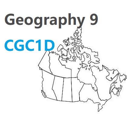 CGC1D Geography Grade 9