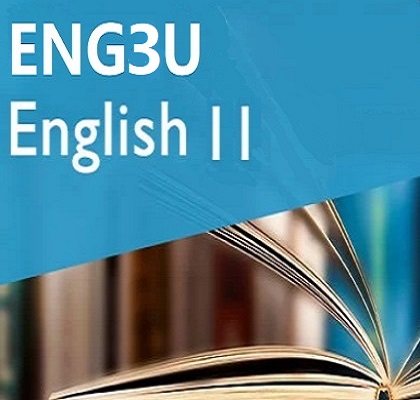 ENG3U English Grade 11 ENG3U English Grade 11