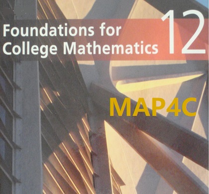 MAP4C Foundations for College Mathematics Grade 12