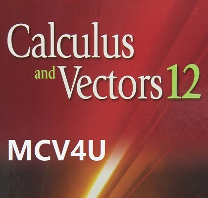 MMCV4U Calculus and Vectors Grade 12
