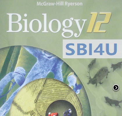 SBI4U Biology Grade 12 SBI4U Biology Grade 12