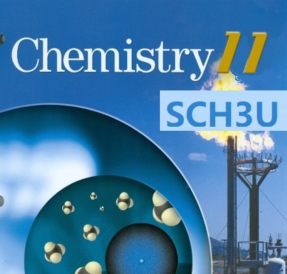 SCH3U Chemistry Grade 11 SCH3U Chemistry Grade 11